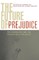 The Future of Prejudice
