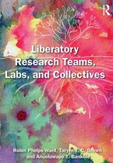 Liberatory Research Teams, Labs, and Collectives