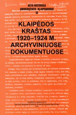 Klaipėdos kraštas archyviniuose 1920-1924 m. dokumentuose