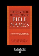 The Complete Dictionary of Bible Names (Large Print 16pt)