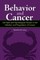 Behavior and Cancer