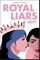 Royal Liars