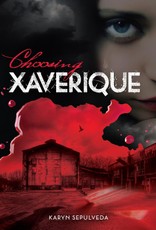 Choosing Xaverique