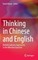 Thinking in Chinese and English
