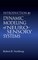 Introduction to Dynamic Modeling of Neuro-Sensory Systems
