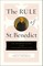 The Rule of St. Benedict