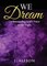 We Dream