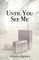 Until You See Me