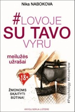 #Lovoje su tavo vyru: meilužės užrašai. Žmonoms skaityti būtina! #Lovoje su tavo vyru: meilužės užrašai. Žmonoms skaityti būtina!