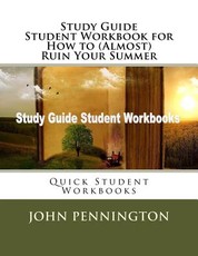 Study Guide Student Workbook for How to (Almost) Ruin Your Summer