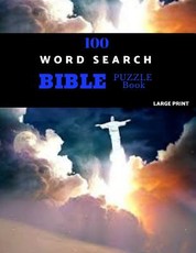 100 Word Search Bible Puzzle Book Large Print