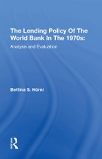 The Lending Policy Of The World Bank In The 1970s