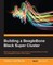 Building a BeagleBone Black Super Cluster