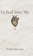 Etched Into Me