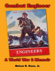 Combat Engineer: A World War 2 Memoir