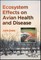 Ecosystem Effects on Avian Health and Disease