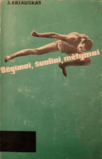 Bėgimai, šuoliai, mėtymai