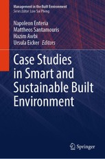 Case Studies in Smart and Sustainable Built Environment