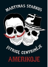 Įstrigę Centrinėje Amerikoje