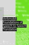 Verbmobil: Foundations of Speech-to-Speech Translation