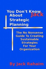 You Don't Know Jack About Strategic Planning