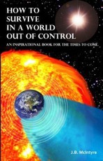 How To Survive In A World Out Of Control