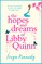 The Hopes and Dreams of Libby Quinn