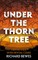 Under the Thorn Tree
