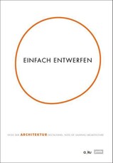 Einfach entwerfen.