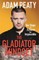 The Gladiator Mindset