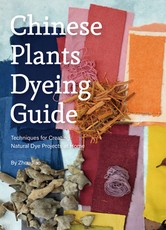 Chinese Plants Dyeing Guide