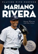 Playing with Purpose: Mariano Rivera