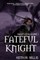 Fateful Knight