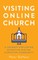 Visiting Online Church