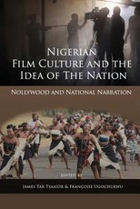 Nigerian Film Culture and the Idea of the Nation