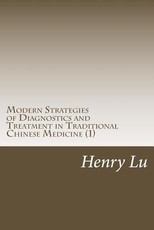 Modern Strategies of Diagnostics and Treatment in Traditional Chinese Medicine (1)