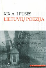 XIX a. I pusės lietuvių poezija (mokinio skaitiniai)