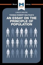 An Analysis of Thomas Robert Malthus's an Essay on the Principle of Population