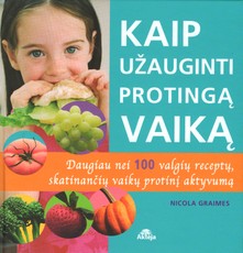 Kaip užauginti protingą vaiką