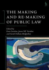 The Making and Re-Making of Public Law
