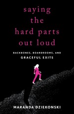 Saying the Hard Parts Out Loud