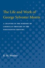 The Life and Work of George Sylvester Morris
