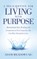 A Prescription for Living with Purpose