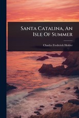 Santa Catalina, An Isle Of Summer