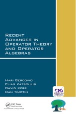 Recent Advances in Operator Theory and Operator Algebras