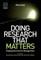Doing Research That Matters