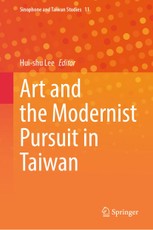 Art and the Modernist Pursuit in Taiwan