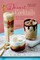 Smith, D: Dessert Cocktails