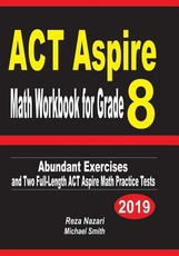 ACT Aspire Math Workbook for Grade 8