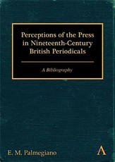 Perceptions of the Press in Nineteenth-Century British Periodicals